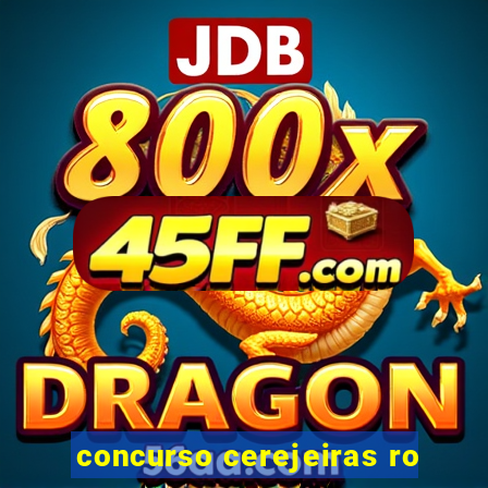 concurso cerejeiras ro